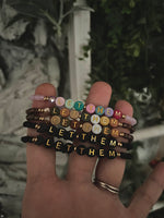 Let Them Bracelets
