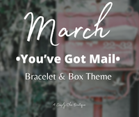 March You’ve Got Mail BOX