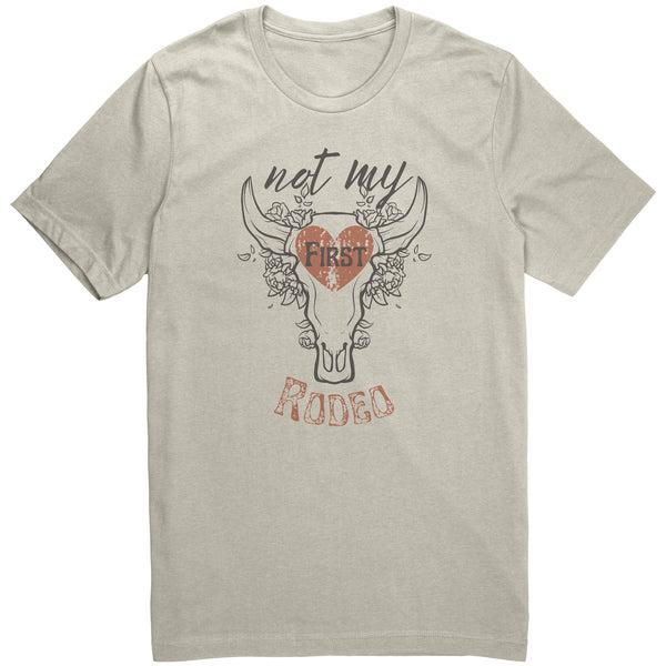 Not my First Rodeo Tee